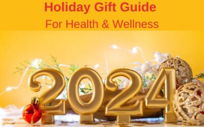 2024 Holiday Gift Guide for Health & Wellness: Thoughtful Gifts to Inspire a Healthy New Year